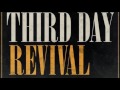 Third Day: Faithful and True (w/ Lyrics) -- From REVIVAL Album