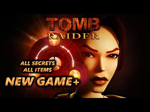 Tomb Raider 1 Remastered NEW GAME+ Full Playthrough Longplay (All Secrets, All Items, 1440p60)