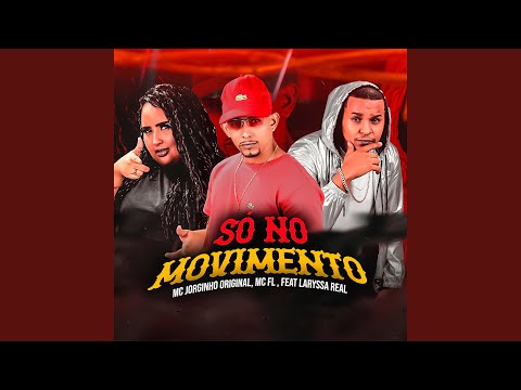 Só no Movimento