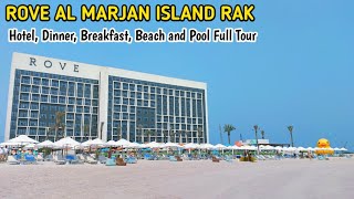 Rove Al Marjan Island Ras Al Khaimah Full Tour and Review