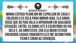 Minha Esposa Planejou Me Expulsar De Casa E Trazer O Ex — E Disse Que Os Pais Dela Apoiariam Tudo