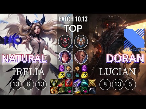 DMO Natural Irelia vs DRX Doran Lucian Top - KR Patch 10.13