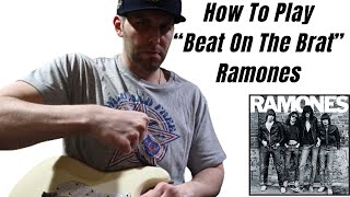 How To Play "Beat On The Brat" By Ramones [Guitar Lesson]