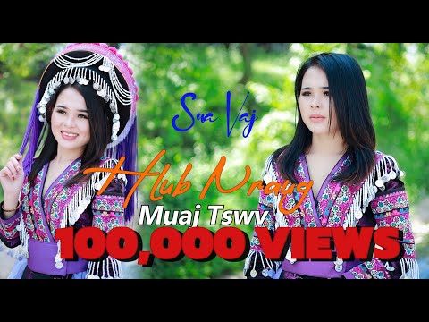 Hlub Nraug Muaj Tswv/Sua Vaj nkauj tawm tshiab #officialvideo #musicvideo #youtubevideo #original