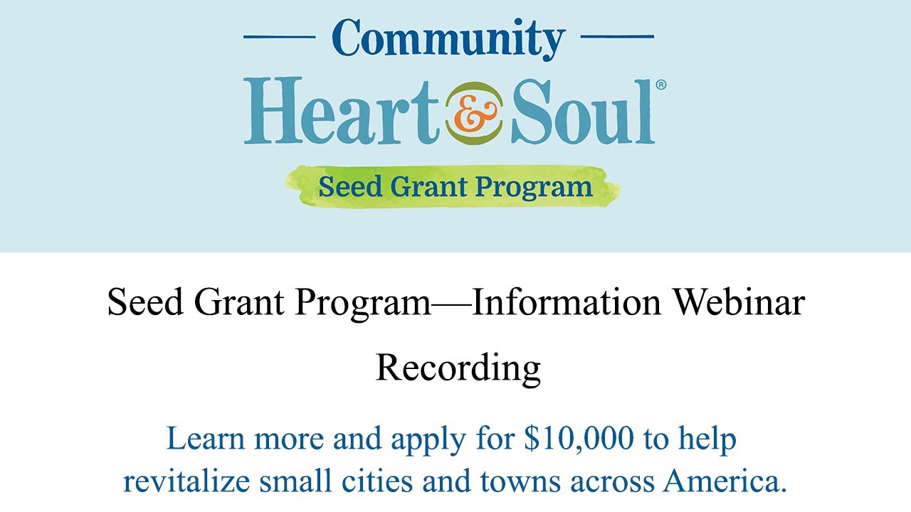 Community Heart & Soul Seed Grant Program - Information Webinar