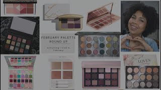 Makeup Round up PT 1: February eyeshadow palettes!