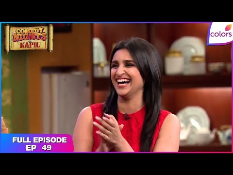 Comedy Nights With Kapil | Full Ep. 49 | Parineeti Chopra 'Hasee toh Phasee' | Colors TV