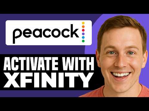 Xfinity Comactivate Peacock