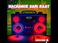 Nachange Saari Raat Nachange Saari Raat Remix Soniyon Ve Stereo Nation