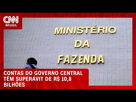 Contas do governo central têm superávit de R$ 10,8 bilhões em julho | HORA H