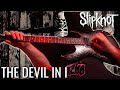 Slipknot The Devil In I POV Guitar Lesson Cover With Screen Tabs