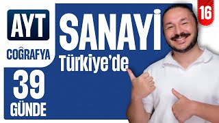 Türkiye'de Sanayi Konu anlatımı | 39 GÜNDE AYT COĞRAFYA KAMPI 2026 | 1