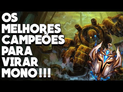 CHEGA DE PERDER! OS MELHORES CAMPEÕES PARA VIRAR MONO E CHEGAR NO HIGH ELO