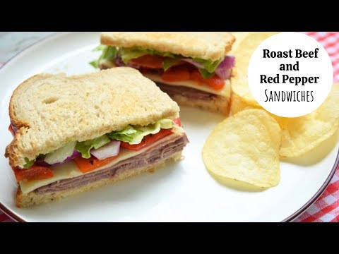 Roast Beef and Red Pepper Sandwiches | Cold Cut Sandwich Recipes | No-Cook Recipes