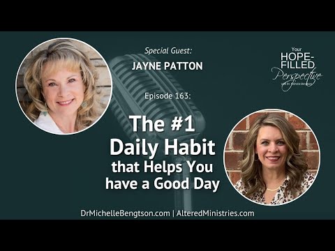 Daily Habits and Practices that Help you Have a Good Day - Episode 163