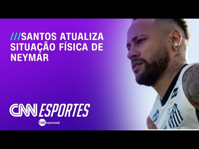 Neymar avança em recuperação, e Santos atualiza situação do astro | CNN NOVO DIA