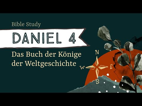 Der Traum vom Baum | Daniel 4 | 5. Oktober 2021