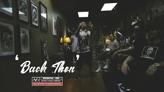 Dann G x So Cal Trash - 'Back Then' | OFFICIAL MUSIC VIDEO