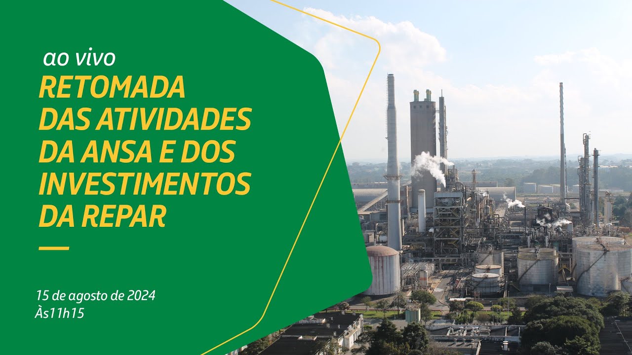 Retomada das atividades da Ansa e dos investimentos na Repar, no Paraná