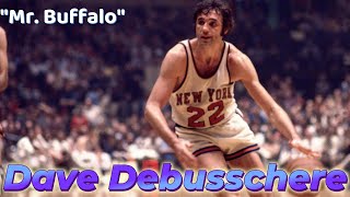 Dave DeBusschere: The All-Around Star that helped the Knicks win 2 Titles