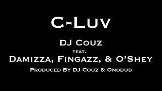 C-Luv / DJ Couz feat. Damizza, Fingazz, & O'Shey | Talk Box West Coast Laid Back Tune | Zapp Roger