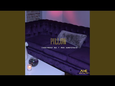 Pillow (feat. Rah.T)
