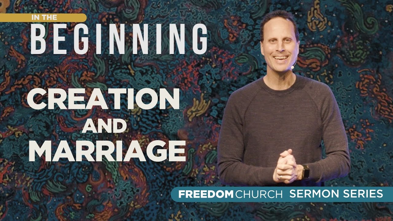 Creation and Marriage | Pastor Gabe