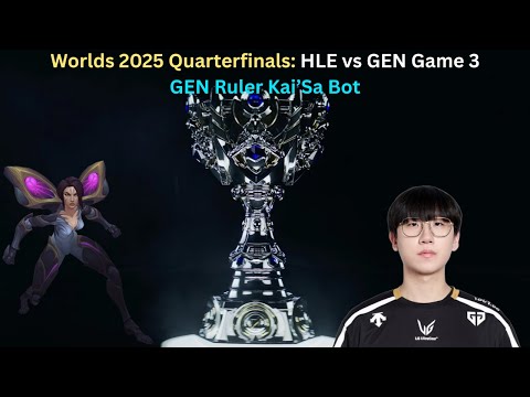 Worlds 2025 Quarterfinals: HLE vs GEN Game 3 (GEN Ruler Kai'Sa Bot POV)