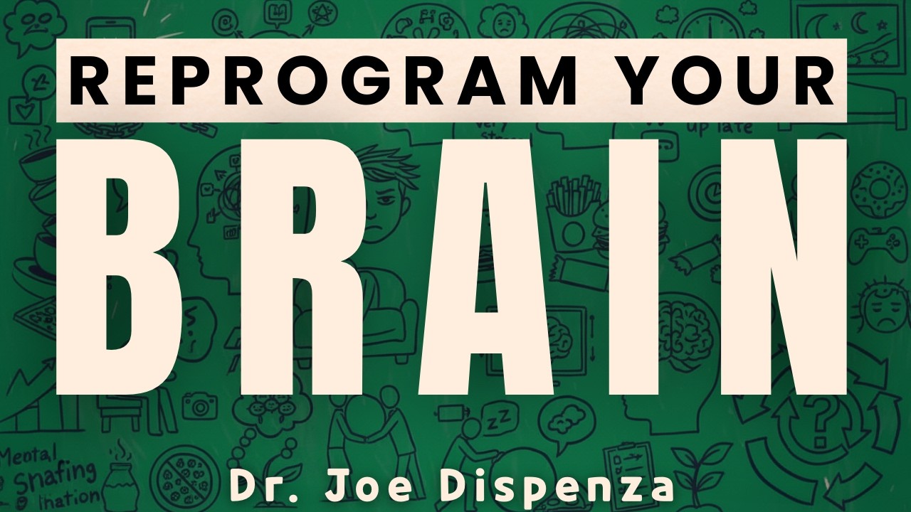 Reprogram your brain (it only takes 7 days) -Dr. Joe Dispenza [*5 Million views]