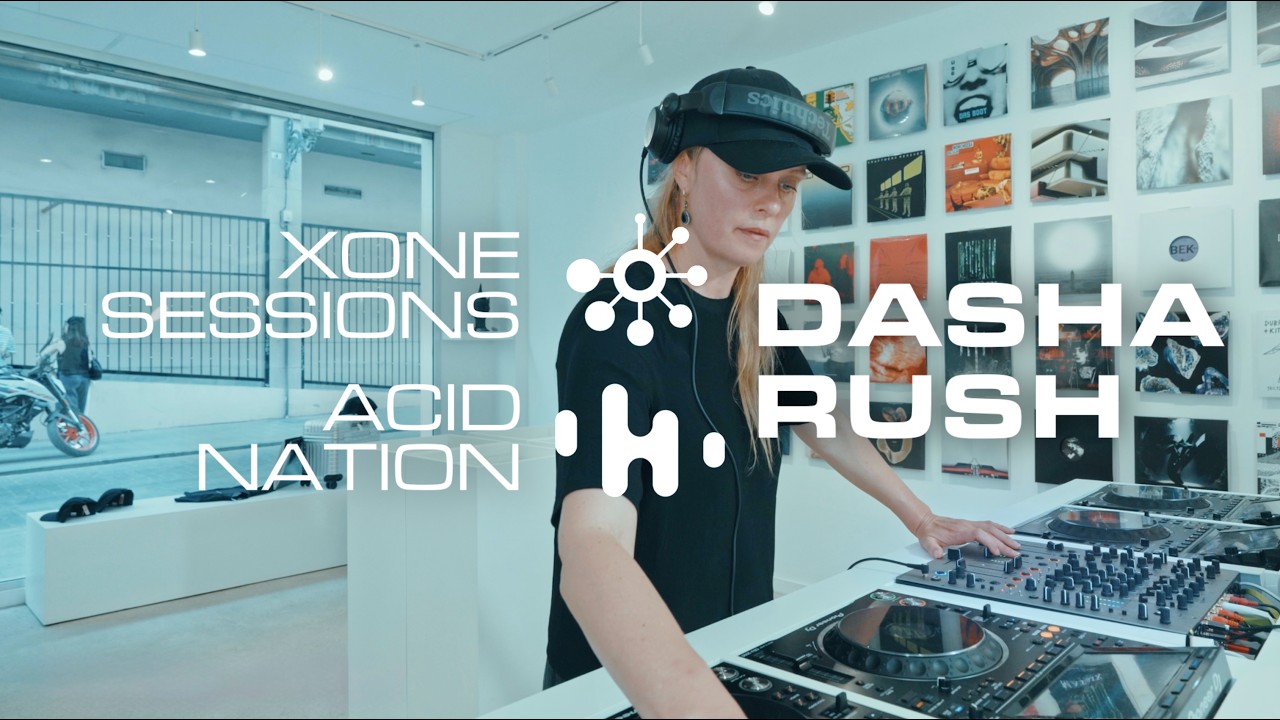 Dasha Rush - Live @ Xone Sessions x Acid Nation 2026