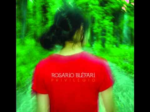 Rosario Bléfari - Privilegio (2011) (Full Album)
