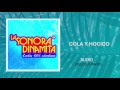 Cola y Hocico - La Sonora Dinamita [Audio]