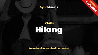 Download lagu VLAB - Hilang | Karaoke - Lirik - Instrumental mp3