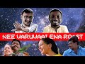 Nee Varuvaai Ena Roast | Plip Plip