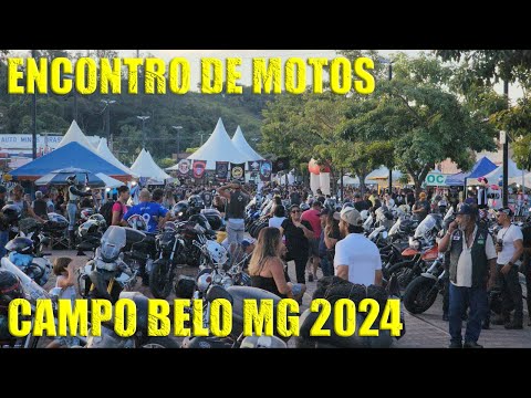 ENCONTRO DE MOTOS - CAMPO BELO MG 2024