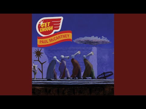 Paul Mccartney Get Enough