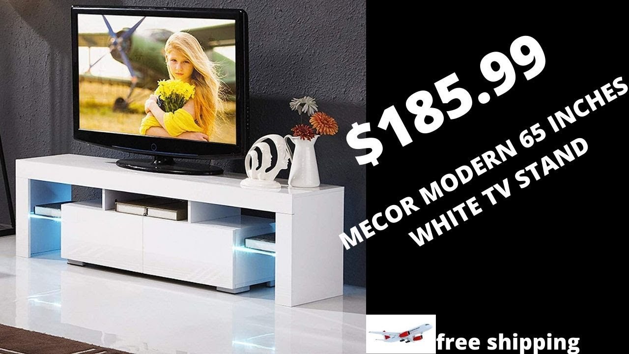 Watch video $185.99 Mecor Modern White TV Stand with LED Lights, High Gloss TV Stand for 65 Inches Now $185.99 Mecor Modern White TV Stand with LED Lights, High Gloss TV Stand for 65 Inches