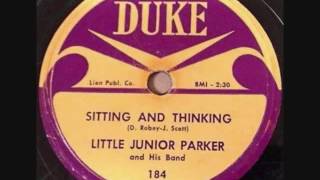 LITTLE JUNIOR PARKER  Sitting and Thinking  78  1958
