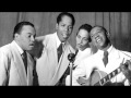 The Ink Spots - Just For Now