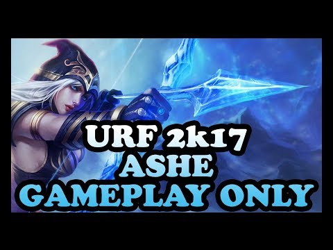 URF 2k17 ASHE - #013 - League of Legends - Gameplay Only