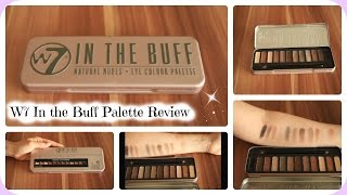 W7 In the Buff Eye Colour Palette Review/ Naked 2 Dupe