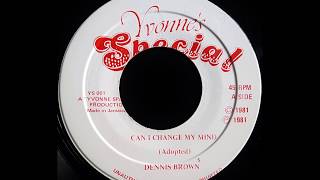 DENNIS BROWN - Can I Change My Mind [1981]