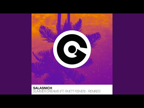 Summer Dreams (feat. Rhett Fisher) (Salasnich VIP Mix)