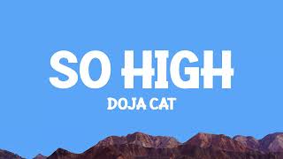 Doja Cat - So High (Lyrics)