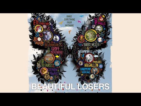 Beautiful Losers - Official Trailer