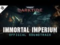 Warhammer 40,000: Darktide - Official Soundtrack | Immortal Imperium