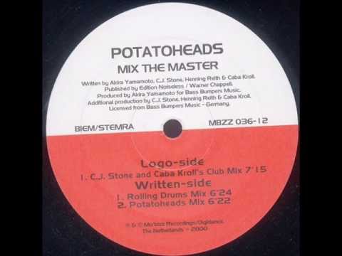 Potatoheads - Mix The Master (CJ Stone & Caba Kroll's Club Mix) 2001