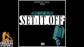 J Moe ft. Casha - Set It Off [Thizzler.com]