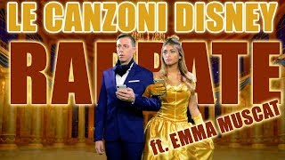 SE LE CANZONI DISNEY FOSSERO RAP ft. EMMA MUSCAT