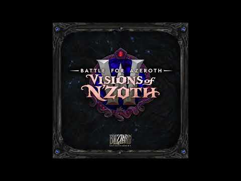 Battle for Azeroth: Visions of N’Zoth Soundtrack (High Quality with Tracklist)
